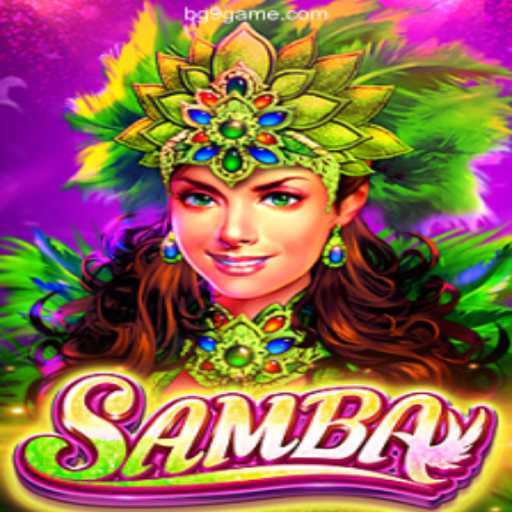 Exploring the Excitement of Samba: A Captivating Online Gaming Experience